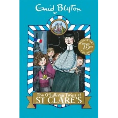 O'Sullivan Twins at St Clare's | Enid Blyton