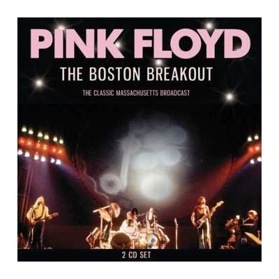 Pink Floyd - The Boston Breakout ( 2) 2 CD