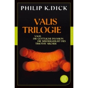 Valis-Trilogie | Philip Kindred Dick, Thomas Ziegler (ISBN: 9783596905706)