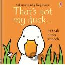 That's Not My Duck... Watts Fiona