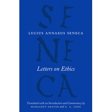 Letters on Ethics - To Lucilius Seneca Lucius Annaeus