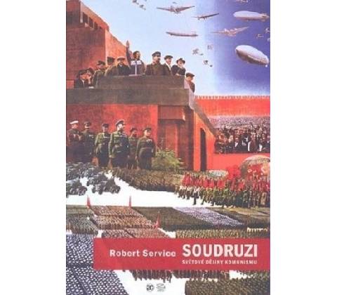 Soudruzi! - Robert Service