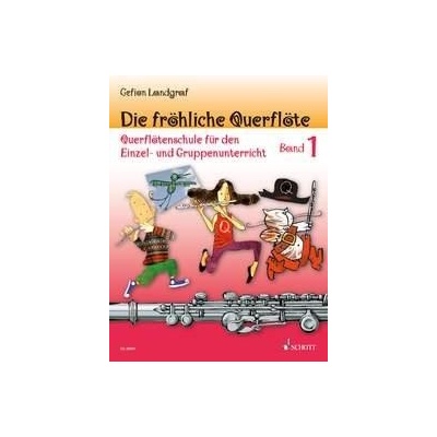 Die fröhliche Querflöte. Bd.1