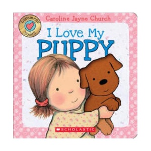 Lovemeez: I Love My Puppy | Caroline Jayne Church (ISBN: 9780545835947)