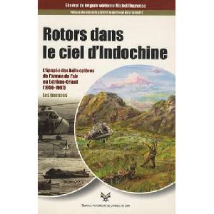 Rotors dans le ciel d'Indochine. Tome 1 : Les hommes | Fleurence (2003)
