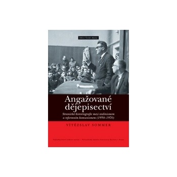 Angažované dějepisectví
