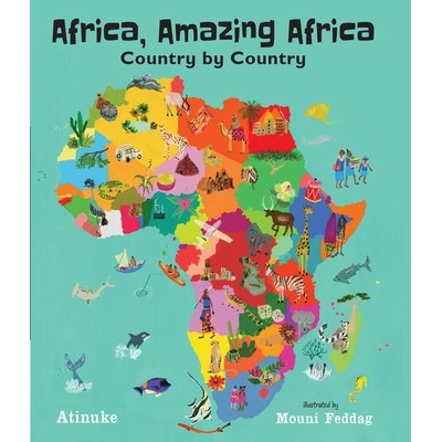 Africa, Amazing Africa: Country by Country Atinuke