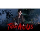 Them and Us