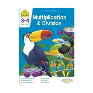 School Zone Multiplication & Division Grades 3-4 Workbook | Zone Staff School (ISBN: 9781589473294)