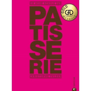 Die hohe Schule der Patisserie | Karin Weidlich (ISBN: 9783959616034)