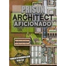 Prison Architect - Aficionado