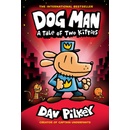 Dog Man: A Tale of Two Kitties: A Graphic Novel Dog Man #3: From the Creator of Captain Underpants
