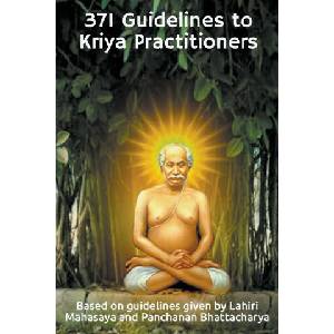 371 Guidelines to Kriya Practitioners (ISBN: 9798223569503)