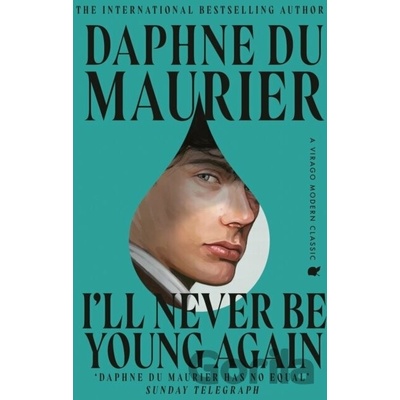 I'll Never Be Young Again - Daphne Du Maurier