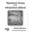 Tajemství života - Zdenka Blechová