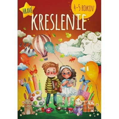 Hravé kreslenie 4-5 rokov