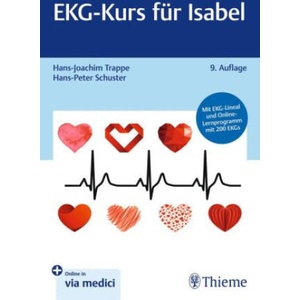 EKG-Kurs für Isabel | Hans-Joachim Trappe (ISBN: 9783132454521)