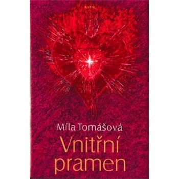 Vnitřní pramen - Míla Tomášová