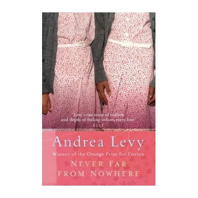 Never Far from Nowhere - Andrea Levy