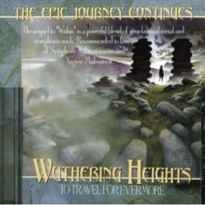 Wuthering Heights - To Travel For Evermore CD