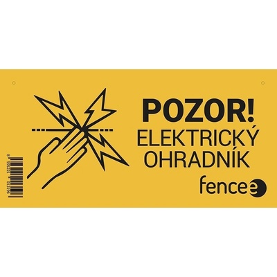 Výstražná tabulka fencee POZOR! ELEKTRICKÝ OHRADNÍK