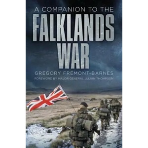 Companion to the Falklands War | G FREMONT-BARNES (ISBN: 9780750981774)