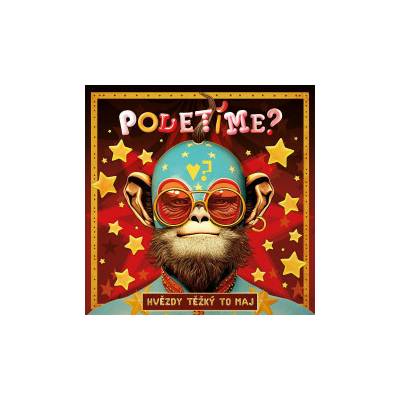 Poletíme? - Hvězdy těžký to maj CD