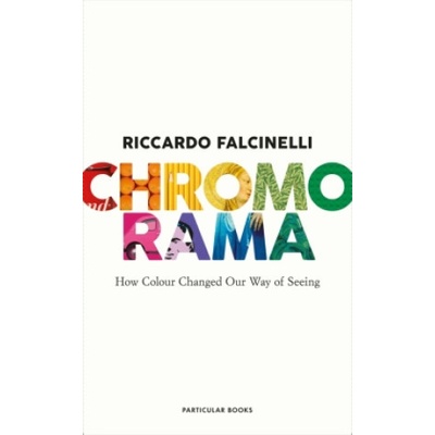 Chromorama - Riccardo Falcinelli, Particular Books