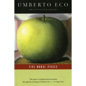 Five Moral Pieces | Umberto Eco, Alastair McEwen (2002)