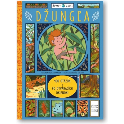 Život na Zemi Džungľa