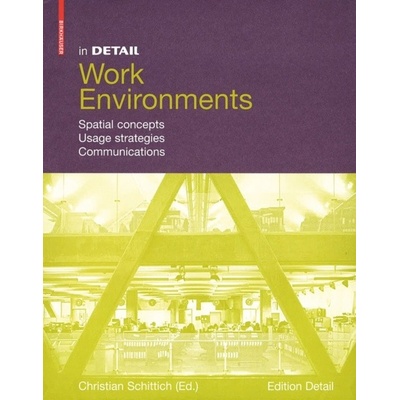 In Detail Work Envionments