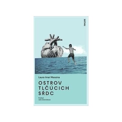 Ostrov tlčúcich sŕdc - Laura Imai Messina