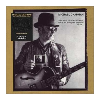 Michael Chapman - And Then There Were Three LP