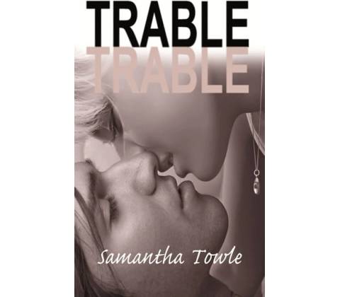 Trable - Samantha Towle