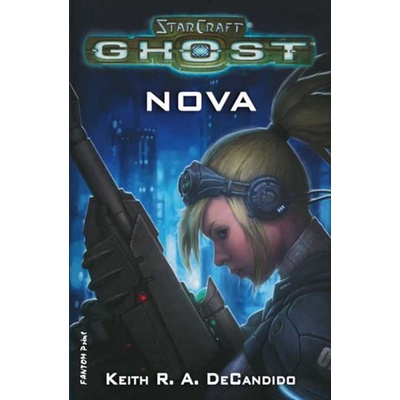 StarCraft Ghost - Nova - Keith R.A. DeCandido