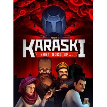 Karaski: What Goes Up...