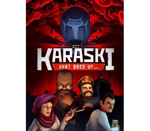 Karaski: What Goes Up...