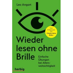 Wieder lesen ohne Brille | Leo Angart (ISBN: 9783776628487)