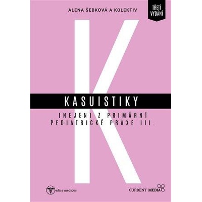 Kasuistiky nejen z primární pediatrické praxe 3