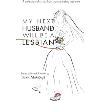 LongBar Creative Solutions Inc My Next Husband Will Be a Lesbian