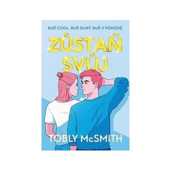 Zůstaň svůj
