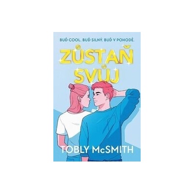 Zůstaň svůj
