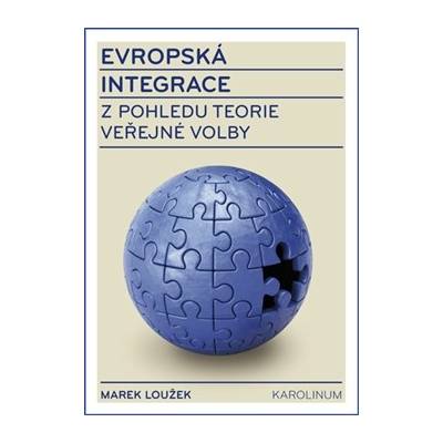 Evropská integrace z pohledu teorie veřejné volby