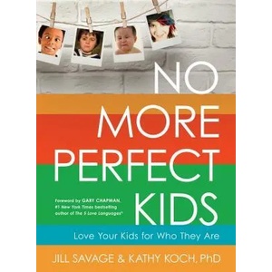 No More Perfect Kids | Koch, Kathy, MLI (ISBN: 9780802411525)