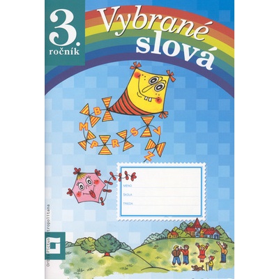 Kovárová Dana, Kurtulíková Alena - Vybrané slová 3. ročník