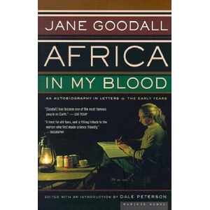 Africa in My Blood | Jane Goodall (ISBN: 9780618127351)