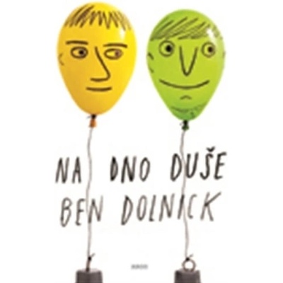 Na dno duše - Ben Dolnick