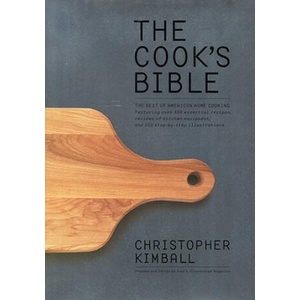 The Cook's Bible: The Best of American Home Cooking | Christopher Kimball (ISBN: 9780316493710)