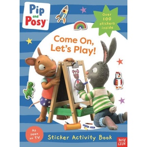 Pip and Posy: Come On, Let's Play! | Pip and Posy (ISBN: 9781839946622)