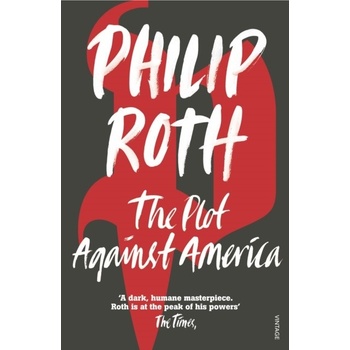 Plot Against America - P. Roth